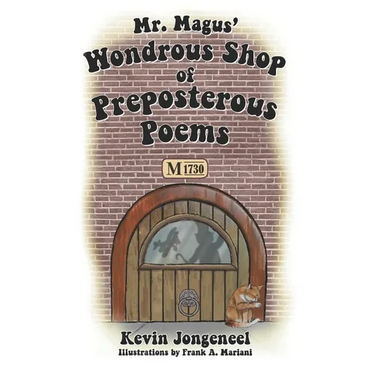 Mr. Magus' Wondrous Shop of Preposterous Poems