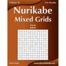 Nurikabe Mixed Grids - Hard - Volume 10 - 276 Logic Puzzles