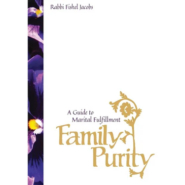 Family Purity: A Guide To Marital Fulfillment