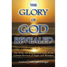 The Glory of God Revealed
