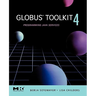 Globus(r) Toolkit 4: Programming Java Services