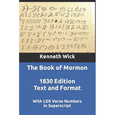 The Book of Mormon: 1830 Text and Format With LDS Verse Numbers