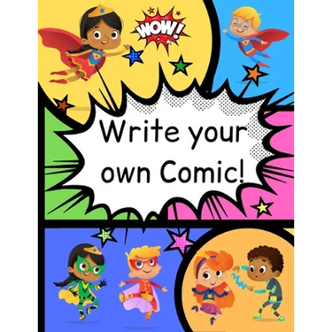 How to Write Your own Comic Book with Black Panels for Creative Kids: Includes Handy How to Write a Story Comic Script, Story Brain Storming Ideas, an