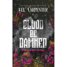 Blood be Damned: Demons of New Chicago: Discreet Edition