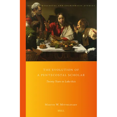 The Evolution of a Pentecostal Scholar: Twenty Years in Luke-Acts