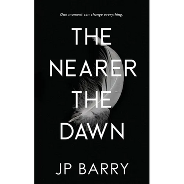 The Nearer the Dawn