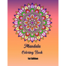 Mandala Coloring Book 8.5 x11 120 pages: A Beautiful Mandalas Coloring Book 8.5 x11 120 pages