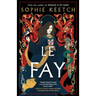 Le Fay: Book Two in the Morgan Le Fay Trilogy