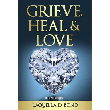 Grieve, Heal & Love