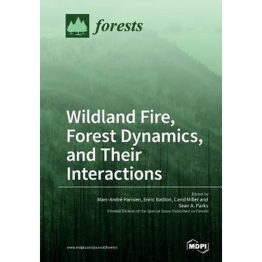 Wildland Fire, Forest Dynamics, and Their Interactions