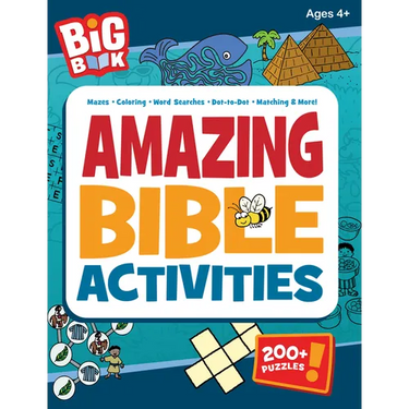 Big Book of Amazing Bible Activities: 200+ Puzzles, Dot-To-Dots, Hidden Pictures, Word Searches, Mazes, and More for Ages 4 to 8