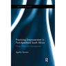 Practising Empowerment in Post-Apartheid South Africa: Wine, Ethics and Development