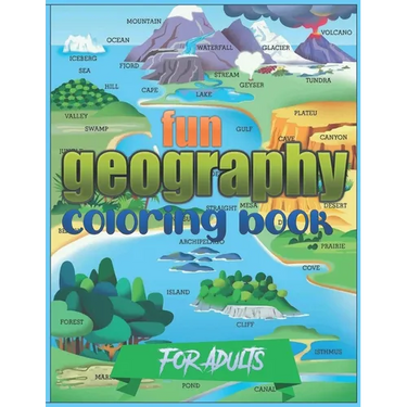 Fun Geography Coloring Book For Adults: Entertaining Geography Book