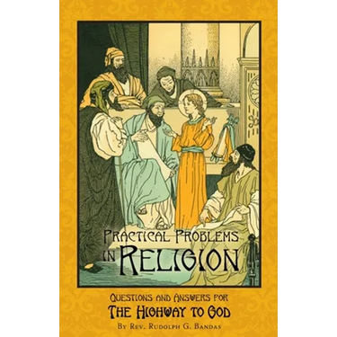 Practical Problems in Religion: Questions and Answers for The Highway to God