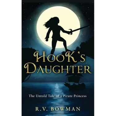 Hook's Daughter: The Untold Tale of a Pirate Princess