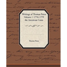 Writings of Thomas Paine Volume 1 1774-1779 the American Crisis