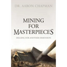 Mining for Masterpieces: Digging for Another Dimension