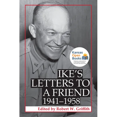 Ike's Letters to a Friend, 1941-1958