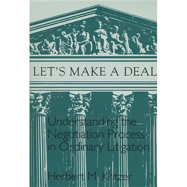 Lets Make a Deal: Understanding the Negotiating Process