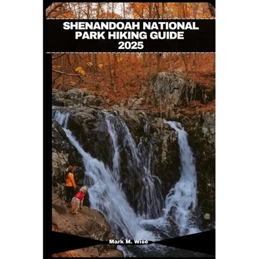 Shenandoah National Park Hiking Guide 2025