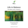 Life in Balance: The Lifeflow Guide to Meditation