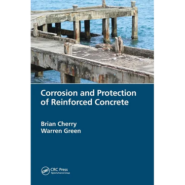 Corrosion and Protection of Reinforced Concrete