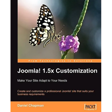 Joomla! 1.5x Customization: Make Your Site Adapt to Your Needs
