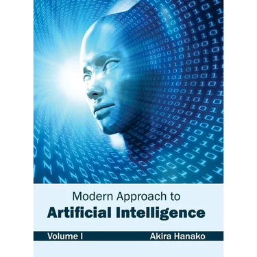 Modern Approach to Artificial Intelligence: Volume I