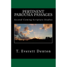 Pertinent Parousia Passages: Second-Coming Scripture Studies