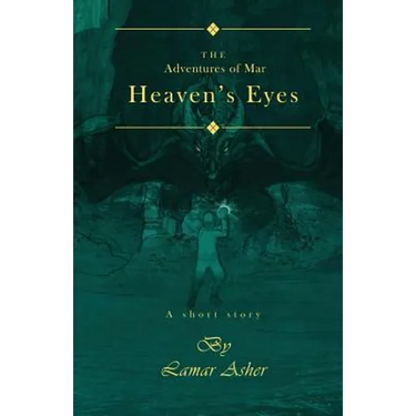 The Adventures of Mar: Heaven's Eyes