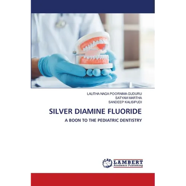 Silver Diamine Fluoride