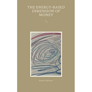 The energy-based dimension of money
