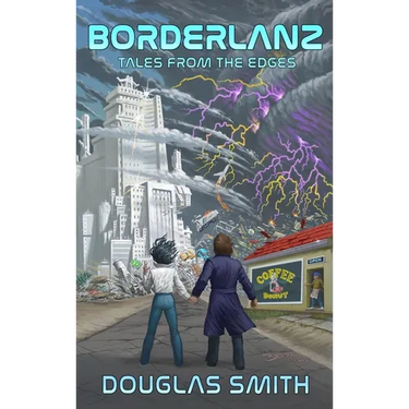 Borderlanz: Tales from the Edges