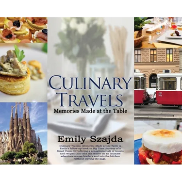 Culinary Travels: Memories Made at the Table