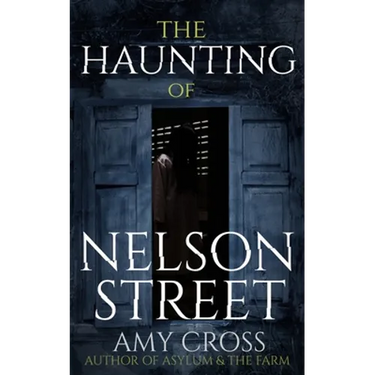 The Haunting of Nelson Street