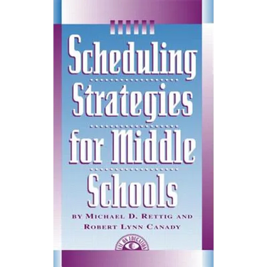 Scheduling Strategies for Middle Schools