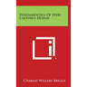 Fundamentals Of Steel Castings Design