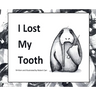 I Lost My Tooth