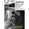 8138th Army Unit Hospital Trains