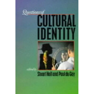 Questions of Cultural Identity