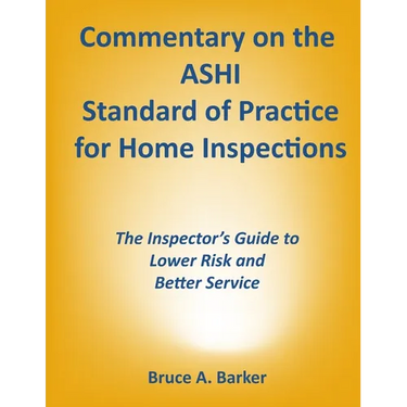 Commentary on the ASHI Standard of Practice for Home Inspections