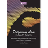 Pregnancy Law in South Africa: Between Reproductive Autonomy and Foetal Interests