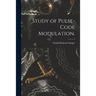 Study of Pulse-code Modulation.