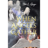 When Angels Gather
