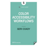 Color Accessibility Workflows