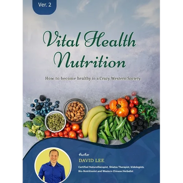 Vital Health Nutrition: : How to Become Healthy in a Crazy Western Society