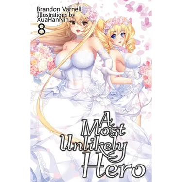 A Most Unlikely Hero, Volume 8