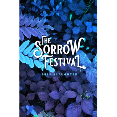 The Sorrow Festival