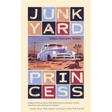 Junkyard Princess: A Memoirella