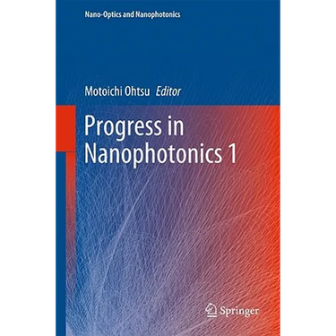 Progress in Nanophotonics 1
